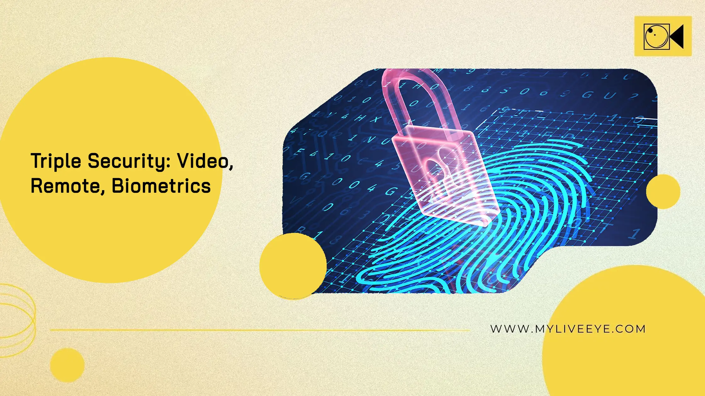 Advanced Security Trio: Video, Remote, Biometrics