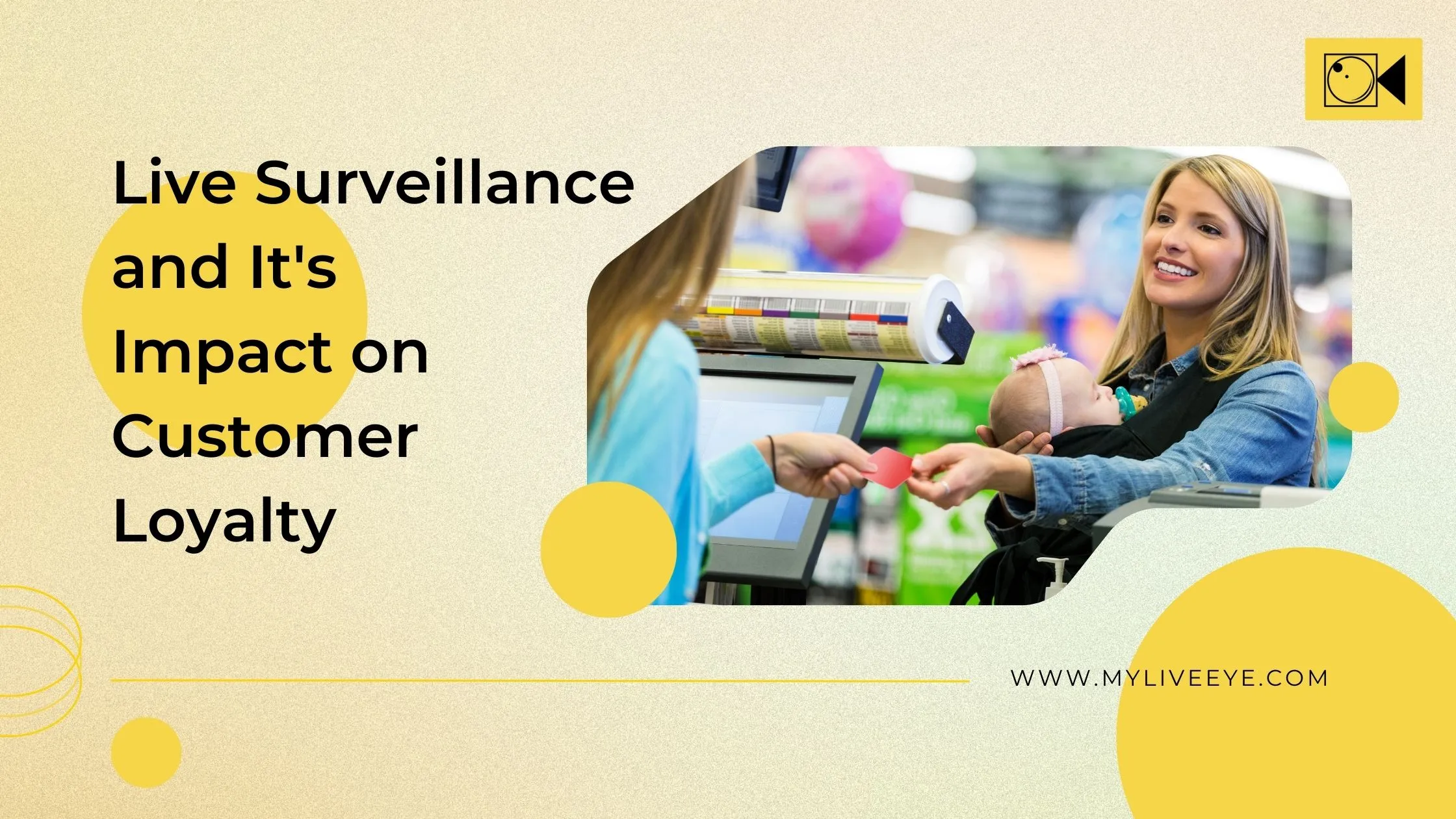 Live Surveillance and It's Impact on Customer Loyalty
